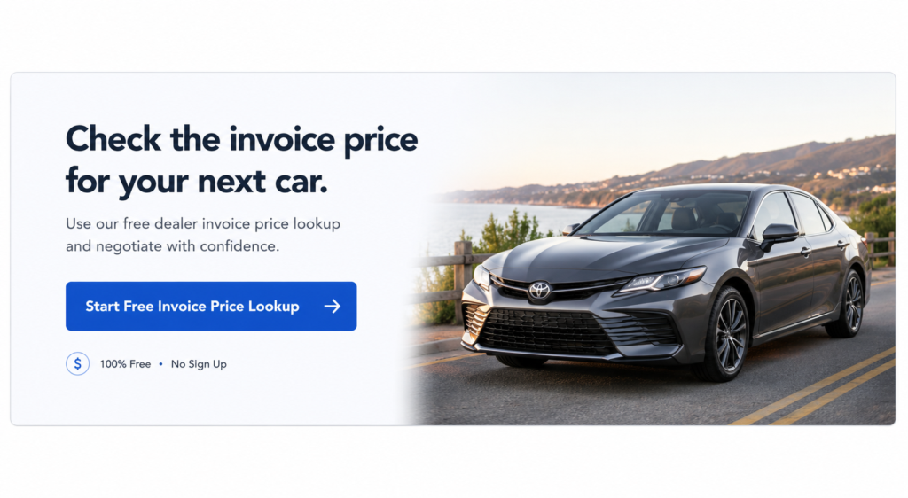 CTA banner with a real car image inviting shoppers to start a free dealer invoice price lookup before negotiating.